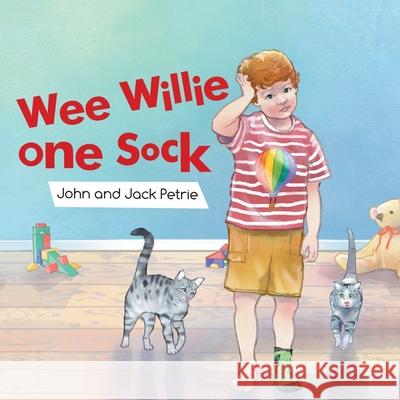 Wee Willie One Sock John Petrie, Jack Petrie, Penny Weber 9781728322773 Authorhouse - książka