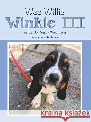 Wee Willie Winkie III Nancy Wiedmeyer Trudy Perry 9780999608562 MindStir Media - książka