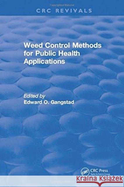 Weed Control Methods for Public Health Applications E.O. Gangstad 9781315898599 Taylor and Francis - książka