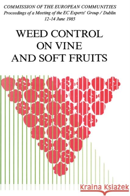 Weed Control on Vine and Soft Fruits    9789061916918 Taylor & Francis - książka