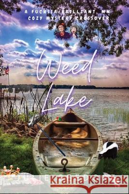Weed Lake Julie Seedorf 9780578355436 Grannyedith - książka