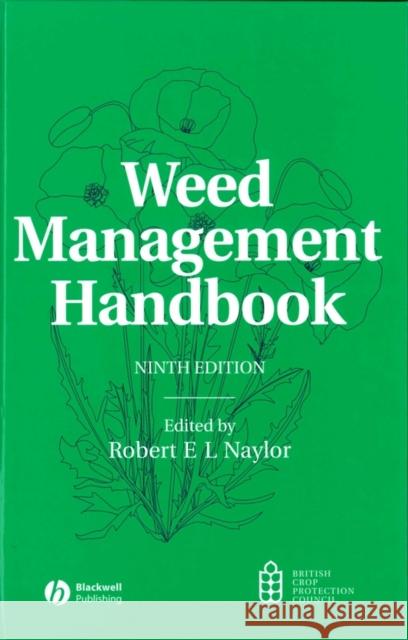 Weed Management Handbook 9e Naylor, Robert E. L. 9780632057320 Blackwell Publishers - książka