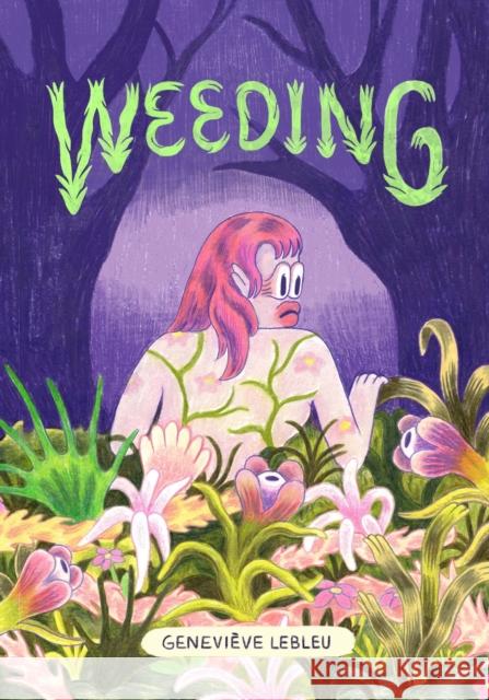 Weeding Genevieve Lebleu 9781772620481 Conundrum Press - książka