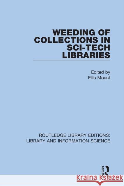 Weeding of Collections in Sci-Tech Libraries  9780367362560 Taylor & Francis Ltd - książka