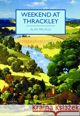 Weekend at Thrackley Alan Melville 9780712352116 British Library Publishing - książka