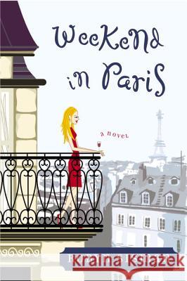 Weekend in Paris Robyn Sisman 9780452284906 Plume Books - książka