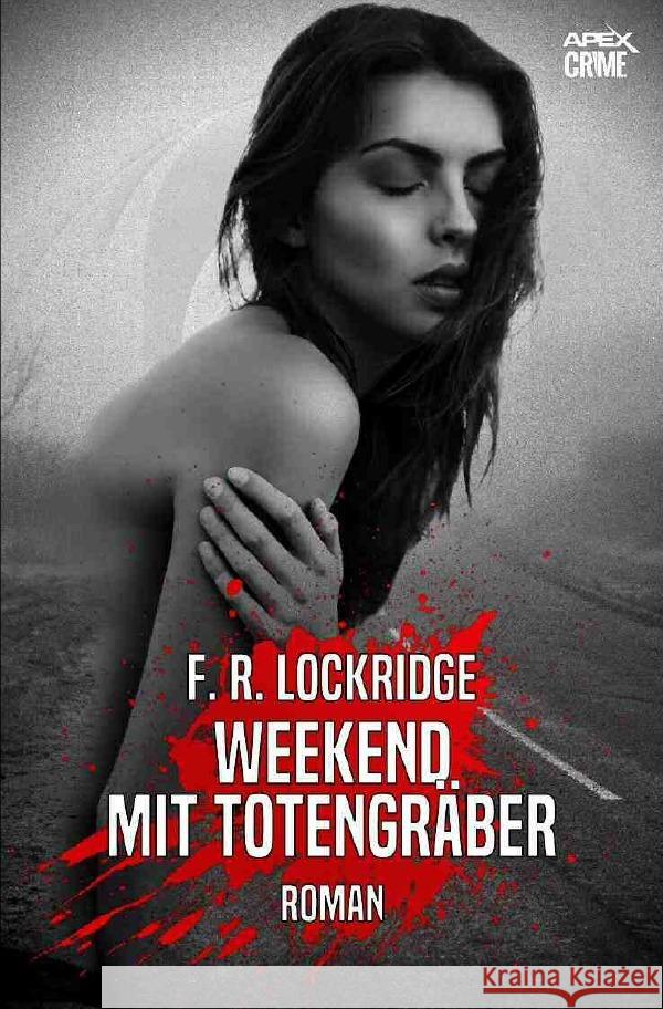 WEEKEND MIT TOTENGRÄBER Lockridge, F. R. 9783756501847 epubli - książka