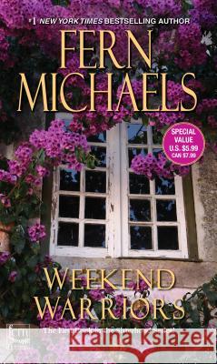 Weekend Warriors Fern Michaels 9781420151244 Zebra Books - książka