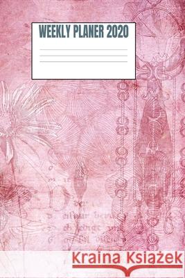 Weekly Planer 2020: Vintage Texture - 6x9 - 53 Pages From Dyzamora 9781688429741 Independently Published - książka