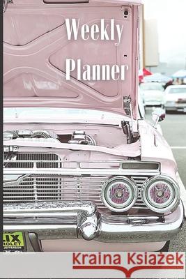 Weekly Planner, Month, Week, Day Organizer Crazy about Cars   9798748773225 Independently Published - książka