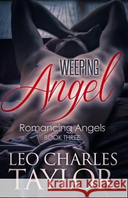 Weeping Angel Leo Charles Taylor 9781502770028 Createspace - książka