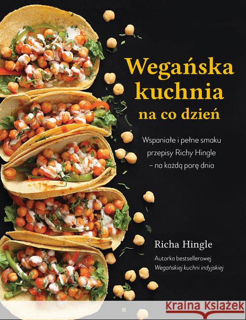 Wegańska kuchnia na co dzień Hingle Richy 9788366200142 Purana - książka