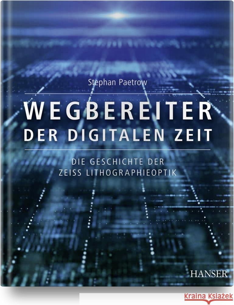 Wegbereiter der digitalen Zeit Paetrow, Stephan 9783446473898 Hanser Fachbuchverlag - książka