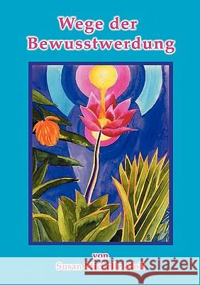 Wege der Bewusstwerdung Susan Michelle Moll 9783833420115 Books on Demand - książka