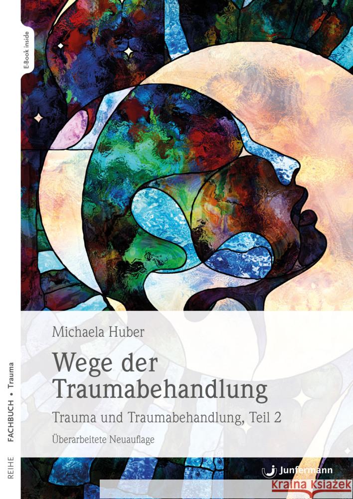 Wege der Traumabehandlung Huber, Michaela 9783749501717 Junfermann - książka