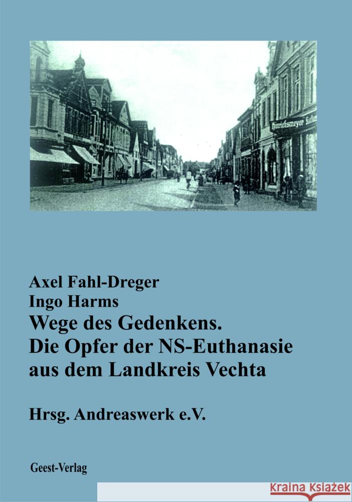 Wege des Gedenkens. Fahl-Dreger, Axel, Harms, Ingo 9783866856769 Geest Verlag - książka