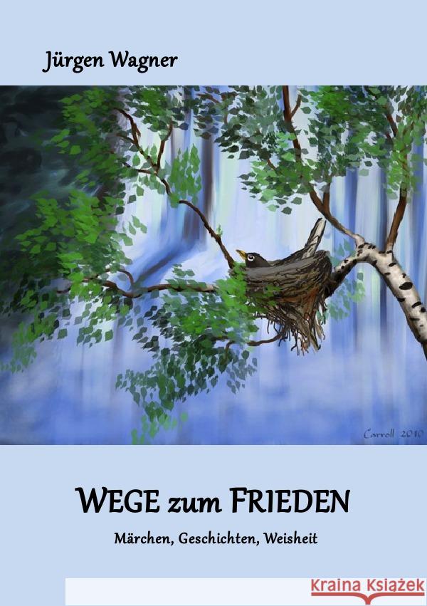 Wege zum Frieden Wagner, Jürgen 9783754973738 epubli - książka