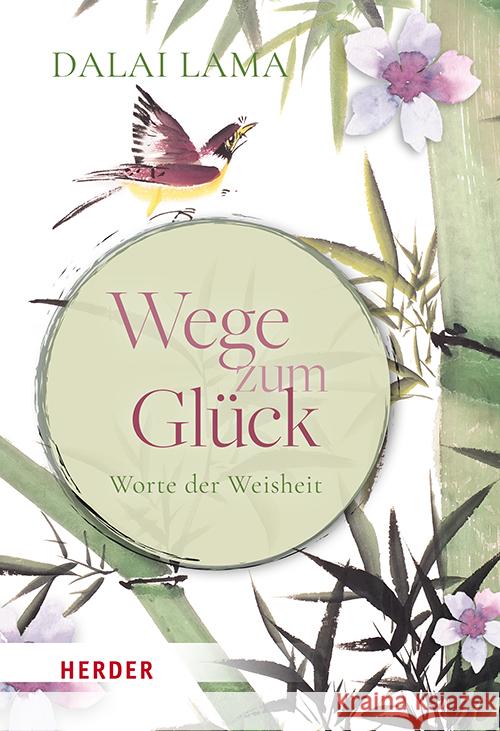 Wege zum Glück Dalai Lama XIV. 9783451035562 Herder, Freiburg - książka