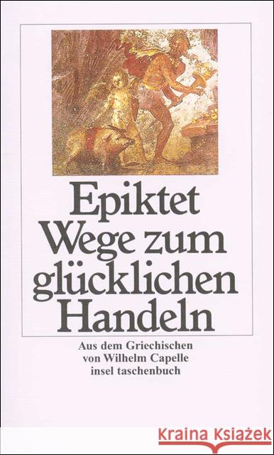 Wege zum glücklichen Handeln Epiktet 9783458331582 Insel Verlag - książka