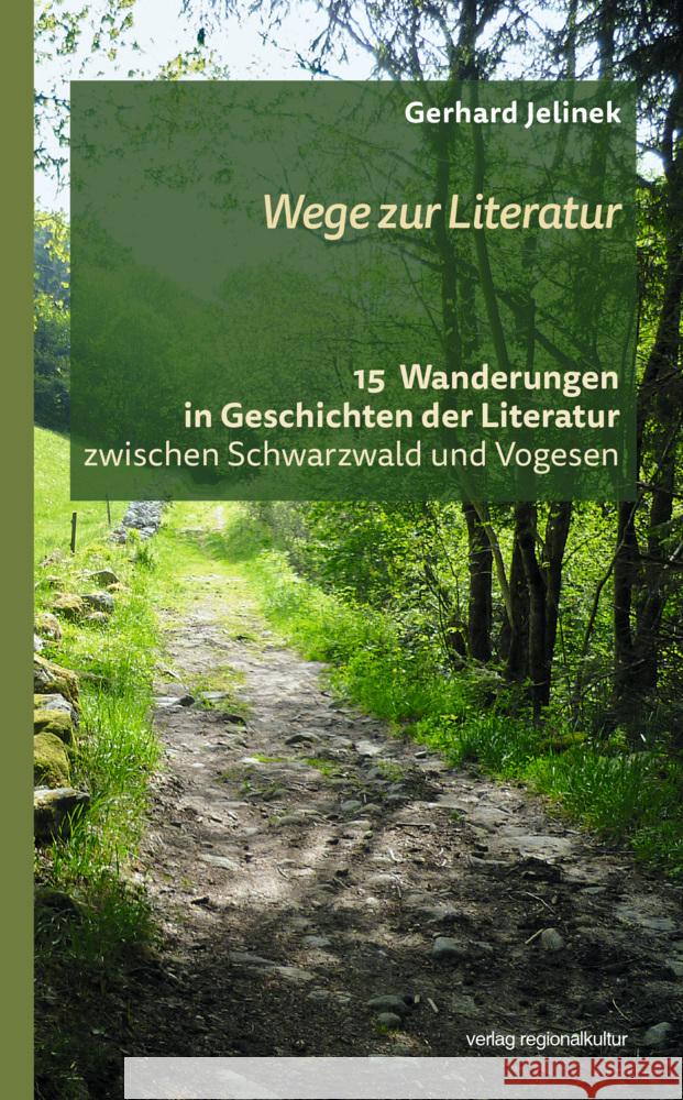 Wege zur Literatur Jelinek, Gerhard 9783955053840 Verlag Regionalkultur - książka