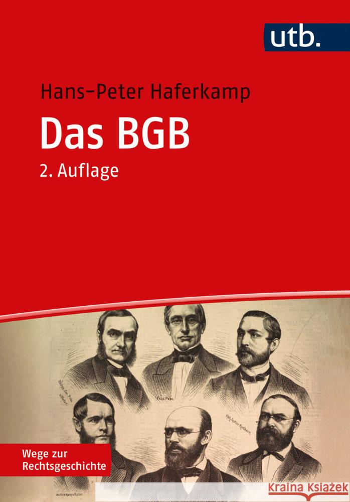 Wege zur Rechtsgeschichte: Das BGB Haferkamp, Hans-Peter 9783825261191 Böhlau Köln - książka