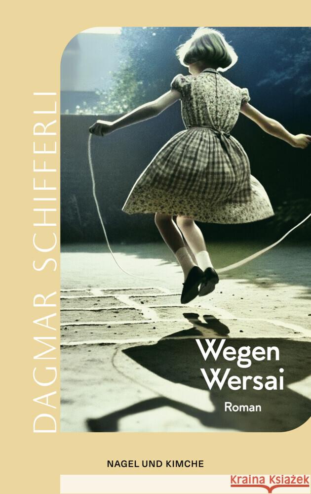 Wegen Wersai Schifferli, Dagmar 9783312013524 Nagel & Kimche - książka