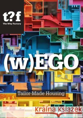 (W)Ego: Tailor-Made Housing Maas, Winy 9789462085305 Nai1 Publishers - książka