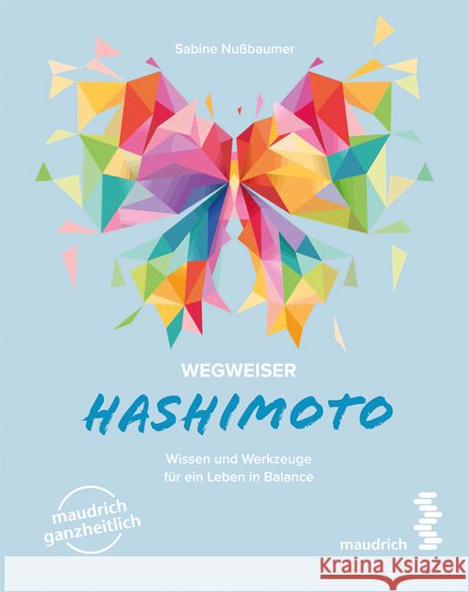 Wegweiser Hashimoto Nußbaumer, Sabine 9783990021354 Maudrich - książka