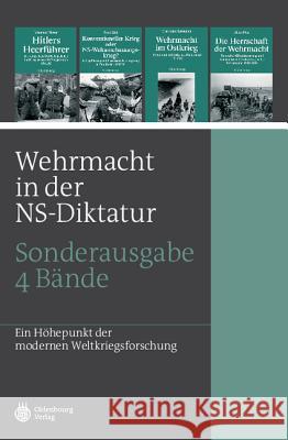 Wehrmacht in Der Ns-Diktatur. Sonderausgabe: 4 Bände  9783486707212 Oldenbourg - książka