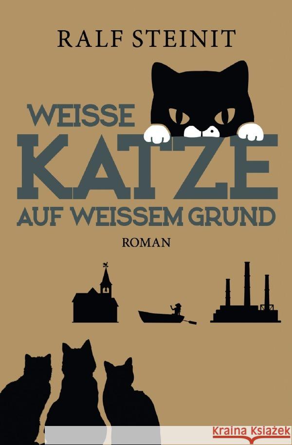 Weiße Katze auf weißem Grund Steinit, Ralf 9783753122656 epubli - książka