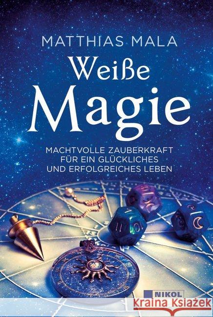 Weiße Magie Mala, Matthias 9783868205800 Nikol Verlag - książka