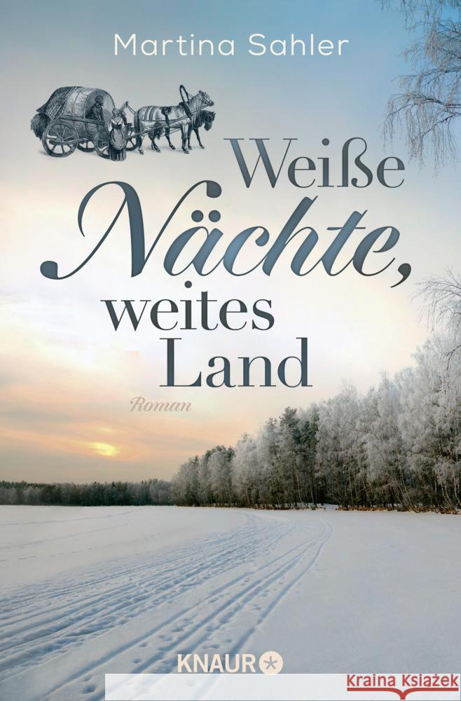 Weiße Nächte, weites Land Sahler, Martina 9783426217740 Knaur TB - książka