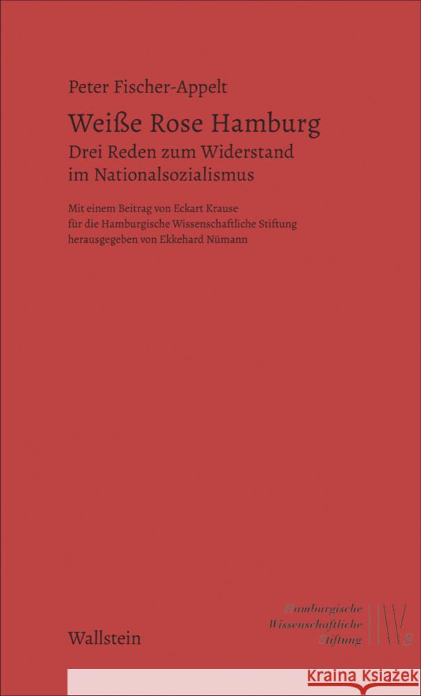 Weiße Rose Hamburg Fischer-Appelt, Peter 9783835351189 Wallstein - książka