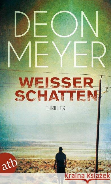 Weißer Schatten : Thriller. Ausgezeichnet mit dem Deutschen Krimipreis Meyer, Deon 9783746630915 Aufbau TB - książka