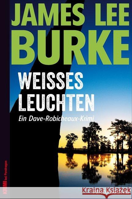 Weißes Leuchten : Ein Dave-Robicheaux-Kimi Burke, James Lee 9783865325914 Pendragon - książka