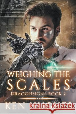 Weighing the Scales Ken Hughes 9781735000268 Ken Hughes - książka