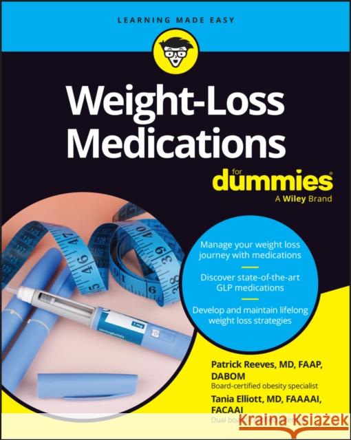 Weight-Loss Medications for Dummies Tania Elliott 9781394375226 For Dummies - książka