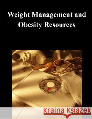 Weight Management and Obesity Resources National Agricultural Library Usda 9781505297249 Createspace - książka