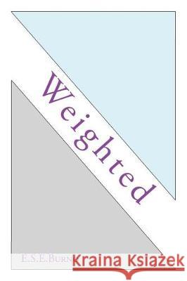 Weighted E S E Burno 9781524572617 Xlibris - książka