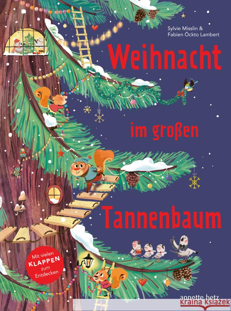 Weihnacht im großen Tannenbaum - Ein Pappbilderbuch mit vielen Klappen zum Entdecken und gemeinsamen Betrachten Misslin, Sylvie 9783219120554 Betz, Wien - książka