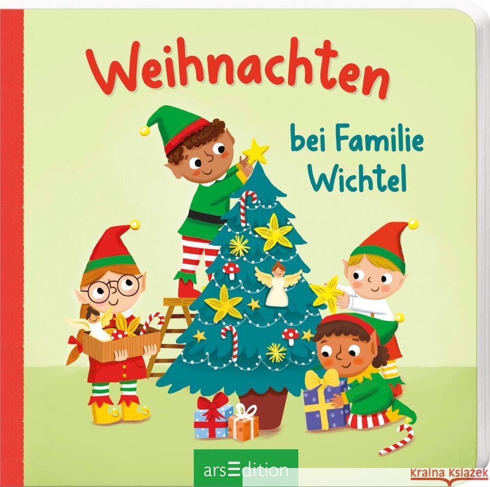 Weihnachten bei Familie Wichtel Volk, Katharina E. 9783845859781 ars edition - książka