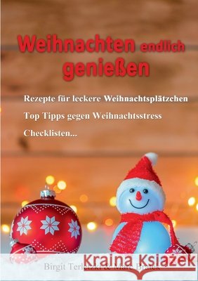 Weihnachten endlich genießen Birgit Terletzki Marc Bratek 9783739214474 Books on Demand - książka
