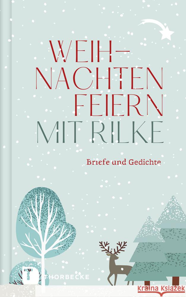 Weihnachten feiern mit Rilke Rilke, Rainer Maria 9783799520522 Thorbecke - książka