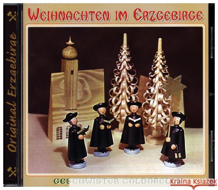 Weihnachten im Erzgebirge, 1 Audio-CD Geschwister Caldarelli 4015048254724 Glückauf - książka