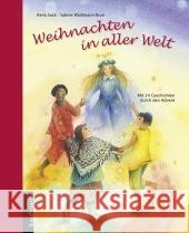 Weihnachten in aller Welt : Mit 24 Geschichten durch den Advent Sack, Rena Waldmann-Brun, Sabine  9783780627162 Kaufmann - książka