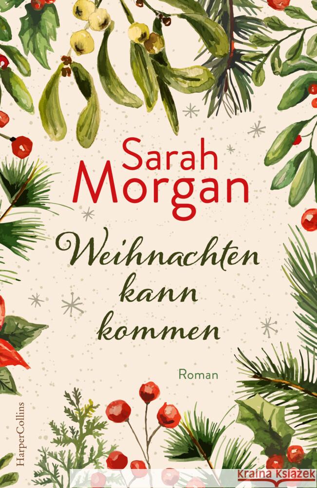 Weihnachten kann kommen Morgan, Sarah 9783365004067 HarperCollins Paperback - książka