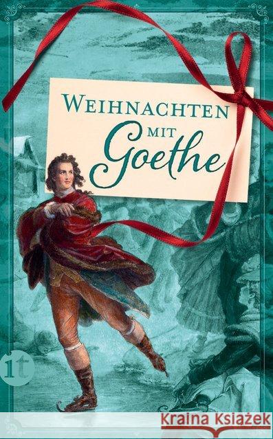 Weihnachten mit Goethe Goethe, Johann Wolfgang von 9783458364382 Insel Verlag - książka