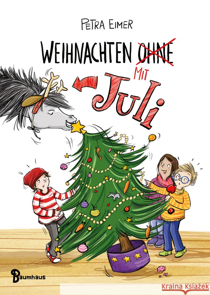 Weihnachten mit Juli Eimer, Petra 9783833906763 Baumhaus Medien - książka