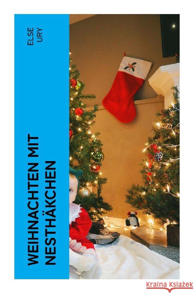 Weihnachten mit Nesthäkchen Ury, Else 9788027386383 e-artnow - książka