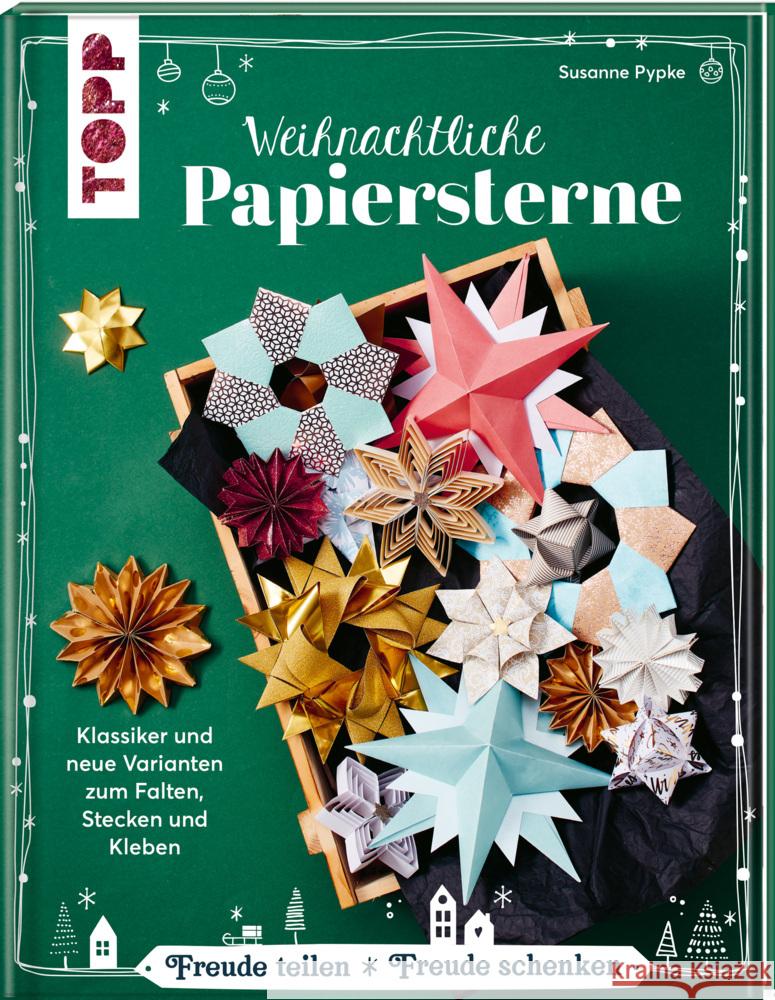 Weihnachtliche Papiersterne Pypke, Susanne 9783772445699 Frech - książka
